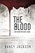 The Blood (The Redemption Series) by Nancy Jackson