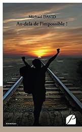 Au-delà de l'impossible !