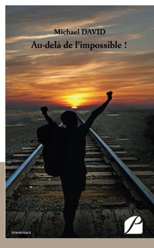 Au-delà de l'impossible !
