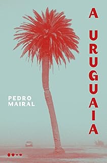 Livro A Uruguaia