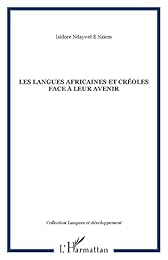 Les  langues africaines et créoles face à leur avenir