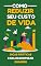 Livro Como Reduzir seu Custo de Vida Dicas Práticas para Economizar Dinheiro