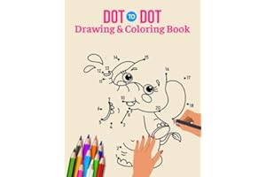Dot to Dot Drawing and Coloring Book: A Fun Connec the Dots Book For Kids Ages 4-8, 8-12 | Contains Animals, Car, Fruits, Din