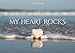 My Heart Rocks by 