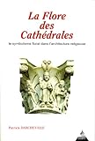 La flore des cathédrales (Divers Dervy) by 