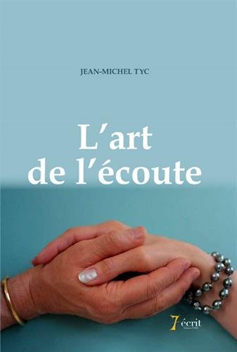 L' art de l'écoute