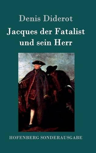 Jacques Der Fatalist Und Sein Herr (German Edition)