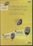Walking Down Your Blood Sugar: A Simple Exercise Program To Help Control Your Diabetes by