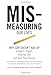 Mismeasuring Our Lives: Why GDP Doesn't Add Up