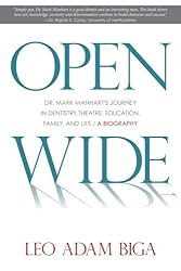 Open Wide: Dr. Mark Manhart's Journey in Dentistry, Theatre, Education, Family, and Life
