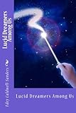 Image de Lucid Dreamers Among Us