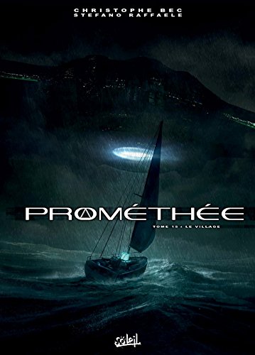 Prométhée, Tome 15 : Le Village by 