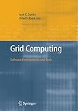 Grid Computing: Software Environments and Tools by
