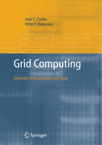 Grid Computing: Software Environments and Tools by Various