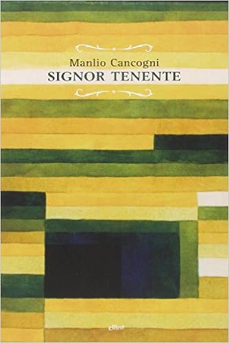 Manlio Cancogni - Signor tenente (2014)
