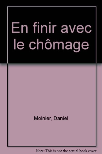 En finir avec ce chômage