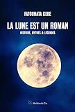 La Lune est un roman (French Edition) by