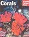 Corals (Complete Pet Owner's Manuals) by 