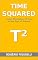 Livro Time squared: A new dimension of time in the Age of Robots