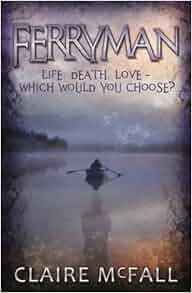 Amazon Com Ferryman 9781848779631 Claire Mcfall Books