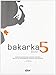 Bakarka 5 (Hizkuntza metodoak)