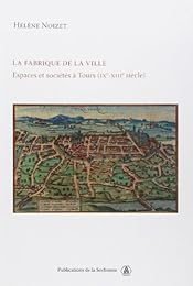 La  fabrique de la ville