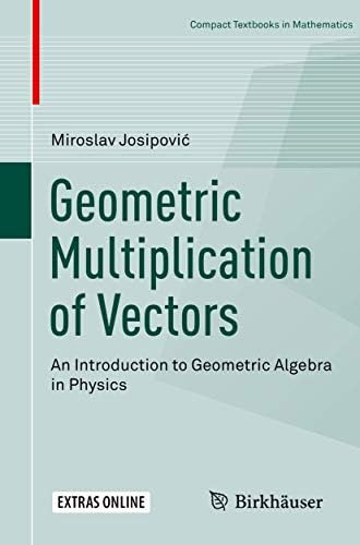 語学・辞書・学習参考書 Clifford Algebras: An Introduction An Introduction to Clifford Algebras and Spinors: Vaz Jr., Jayme