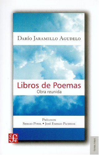 Libros de poemas. Cantar por cantar, Del ojo a la lengua, Los poemas de Esteban, Poemas de amor, Tratado de retórica, Historias. 1974-2001 (Spanish Edition)