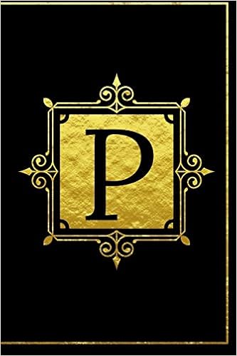 P Cute Initial Monogram Letter Journal Diary Notebook For Girls Teens Women And Men Pretty Interior Designs 1 6x9 Lined Pages With Beautiful And Drawing Pretty Black