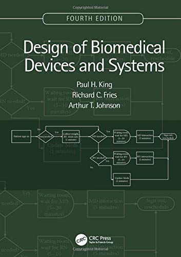 Design of Biomedical Devices and Systems, 4th edition
