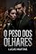 Livro O peso dos olhares