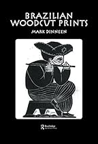 Brazilian Woodcut Prints