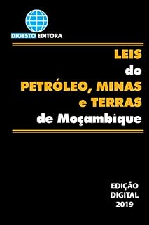 Livro Leis do Petróleo, Minas e Terras de Moçambique