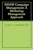 PSYOP Campaign Management: A Marketing Management Approach