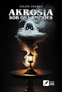 Livro Akrosia sob os Lampiões