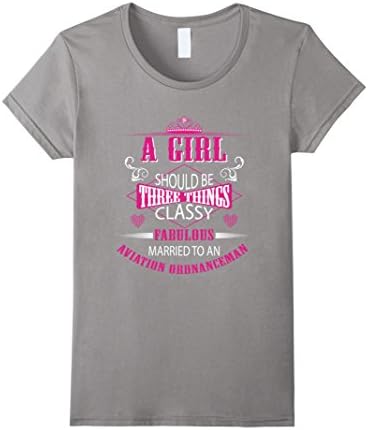 Women's A Girl Should Be Three Things Classy Fabulous And Married To XL Slate