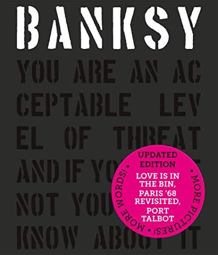 Banksy Locations & Tours Volume 1: A Collection of Graffiti