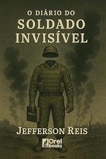 Livro O Diário do Soldado Invisível