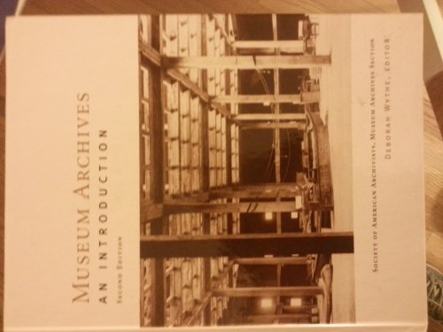 Museum Archives: An Introduction