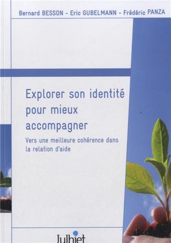 Explorer son identité pour mieux accompagner