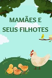 Livro Mamães E Seus Filhotes