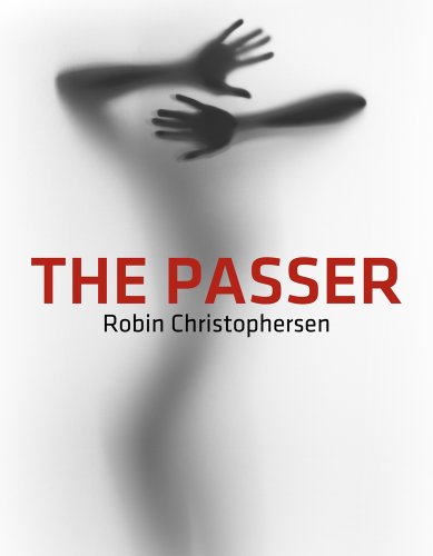 The Passer by [Christophersen, Robin]