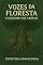 Livro Vozes da Floresta: O Sussurro dos Animais