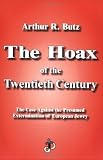 The Hoax of the Twentieth Century Paperback - September 20, 2003