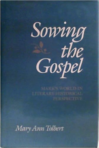 Sowing The Gospel Marks World In Literary Historical - 