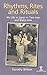 Rhythms, Rites and Rituals: My Life in Japan in Two-step and Waltz-time by Dorothy Britton