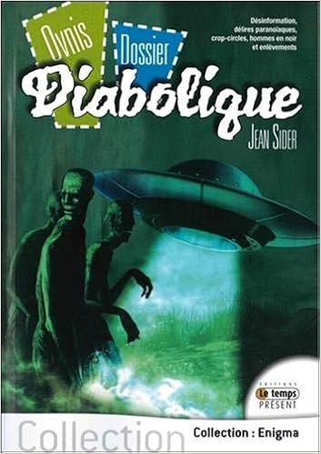 Amazon Fr Ovnis Dossier Diabolique Sider Jean Livres