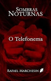 Livro O Telefonema (Sombras Noturnas Livro 4)