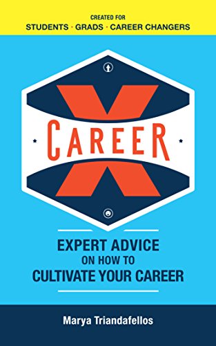 [F.R.E.E] Career X: Expert Advice on How to Cultivate Your Career<br />[D.O.C]