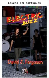 Livro Buzz elétrico (Histórias de rock 'n' roll Livro 2)
